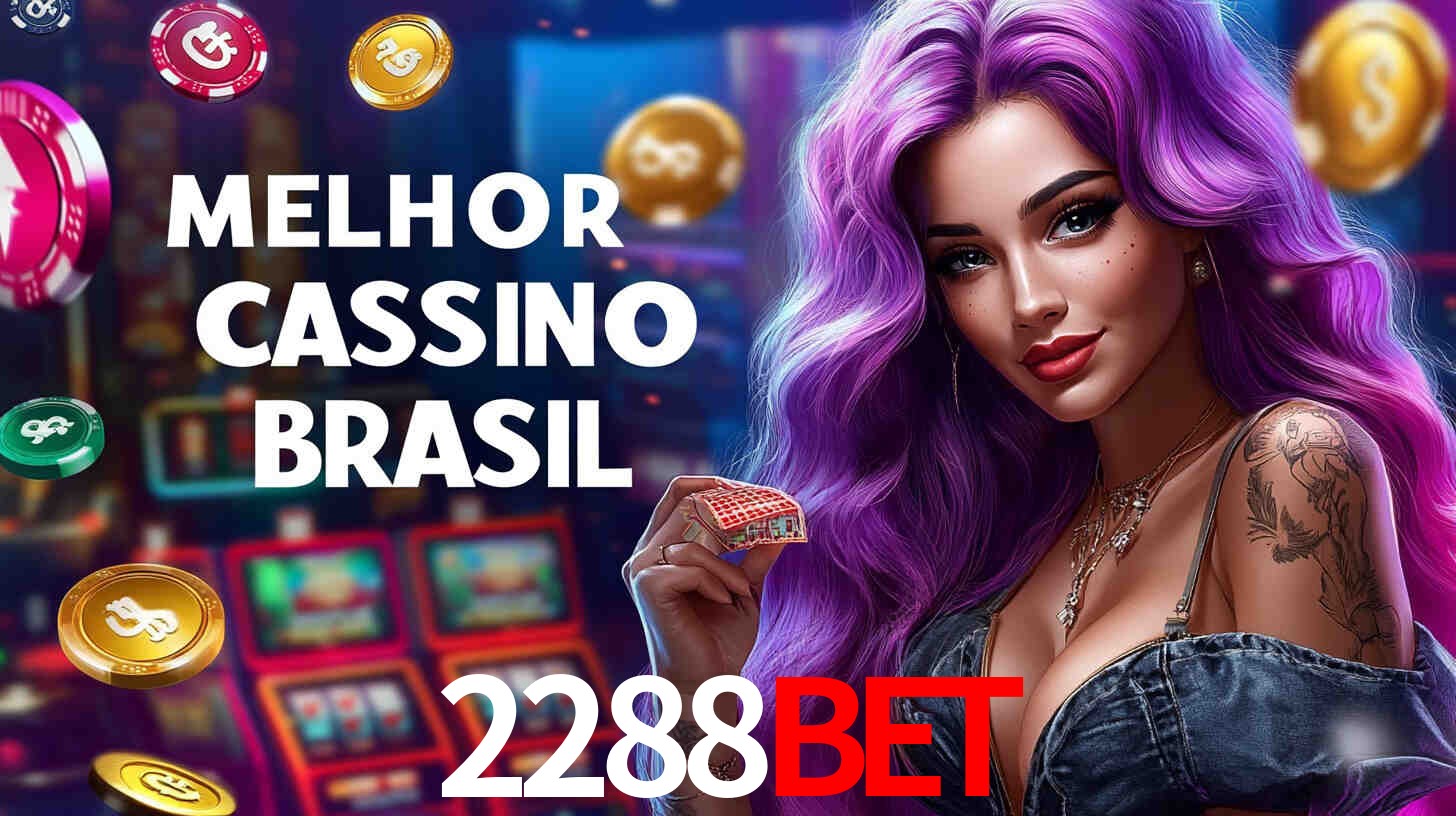 Apostas Esportivas na 2288BET: Um Guia Completo